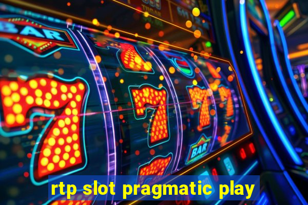 rtp slot pragmatic play